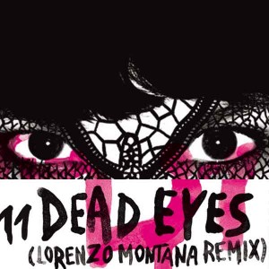 Dead Eyes (Lorenzo Monatana Version)